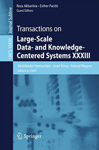 Transactions on Large-Scale Data- and Knowledge-Centered Systems XXXIII [Paperback]