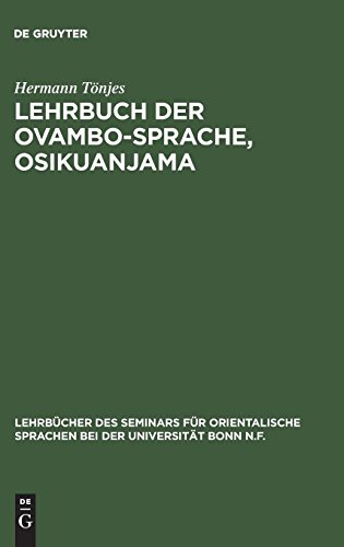 Lehrbuch der Ovambo-Sprache, Osikuanjama [Hardcover]