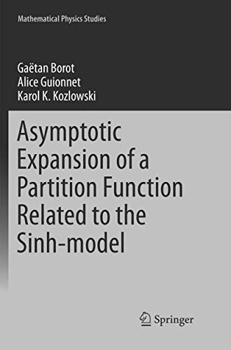 Asymptotic Expansion of a Partition Function Related to the Sinh-model [Paperback]