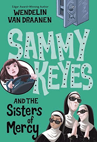 Sammy Keyes and the Sisters of Mercy [Paperback]
