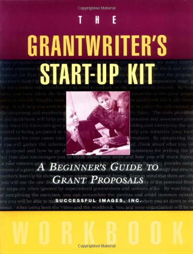 The Grantwriter's Start-Up Kit A Beginner's Guide to Grant Proposals Set [Paperback]