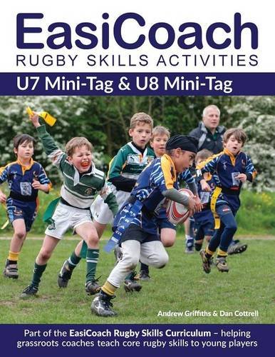 Easicoach Rugby Skills Activities U7 Mini-Tag & U8 Mini-Tag [Paperback]