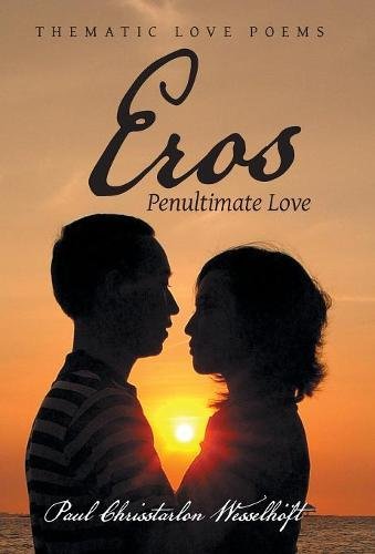 Eros Penultimate Love [Hardcover]