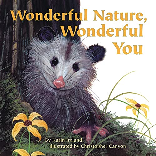 Wonderful Nature, Wonderful You [Hardcover]