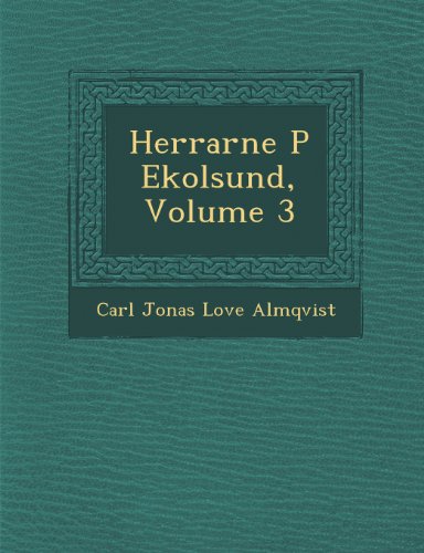 Herrarne P Ekolsund, Volume 3 [Paperback]