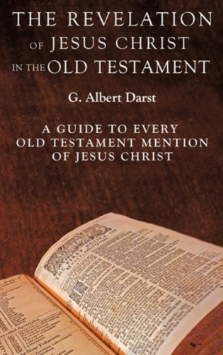 Revelation of Jesus Christ in the Old Testament [Hardcover]
