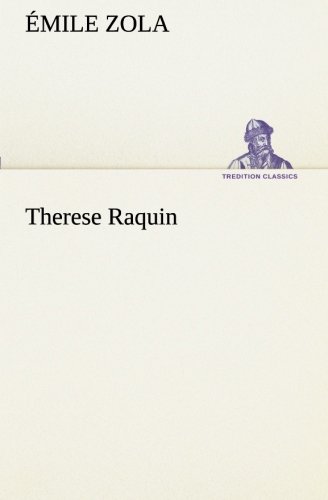 Therese Raquin [Paperback]