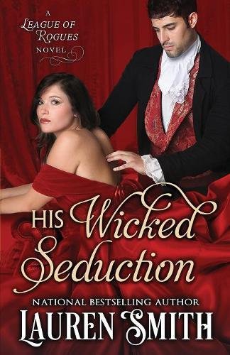 His Wicked Seduction (league Of Rogues) [Paperback]