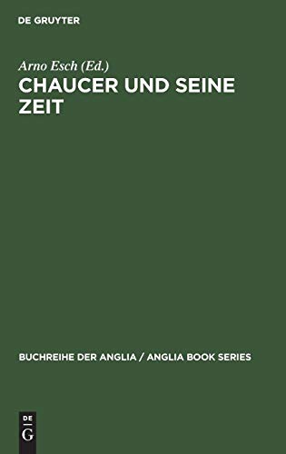 Chaucer und Seine Zeit  Symposion Fr Walter F. Schirmer [Hardcover]