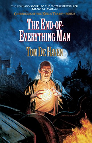 The End-Of-Everything Man Chronicles of the King's Tramp, Bk. 2 [Paperback]