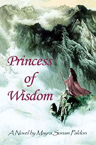 Princess Of Wisdom The Spiritual Journey Of Yeshe Tsogyal [Paperback]