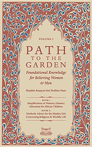 Path To The Garden Foundational Knowledge For Believing Women And Men [Paperback]