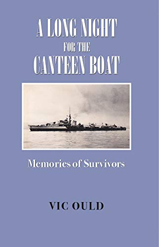 A Long Night for the Canteen Boat [Hardcover]