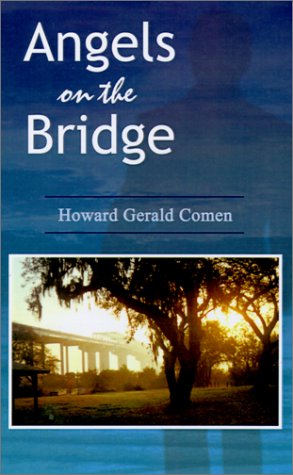 Angels on the Bridge  A Private Eye's Spiritual Search for Justice [Paperback]