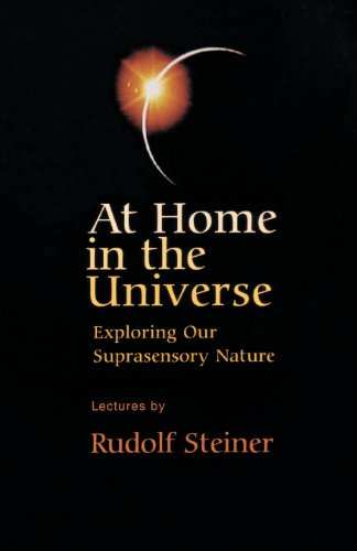 At Home In The Universe  Exploring Our Suprasensory Nature [Paperback]