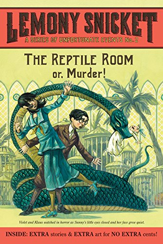 A Series of Unfortunate Events 2 The Reptile Room Or, Murder [Paperback]