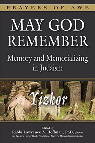 May God Remember Memory and Memorializing in JudaismYizkor [Paperback]
