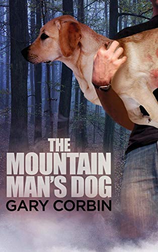 The Mountain Man's Dog [Hardcover]
