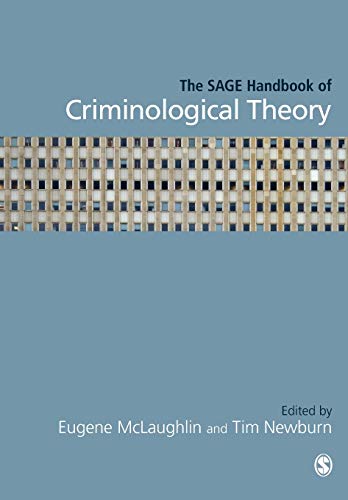 The SAGE Handbook of Criminological Theory [Paperback]