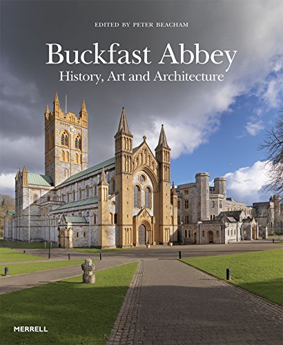 Buckfast Abbey History, Art And Architecture [Hardcover]