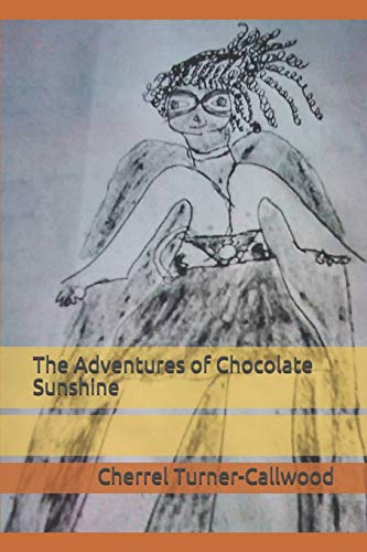 Adventures of Chocolate Sunshine [Paperback]