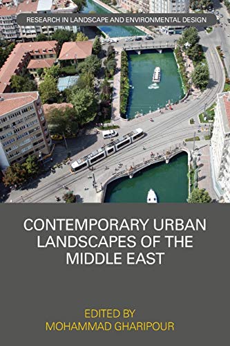 Contemporary Urban Landscapes of the Middle East [Paperback]