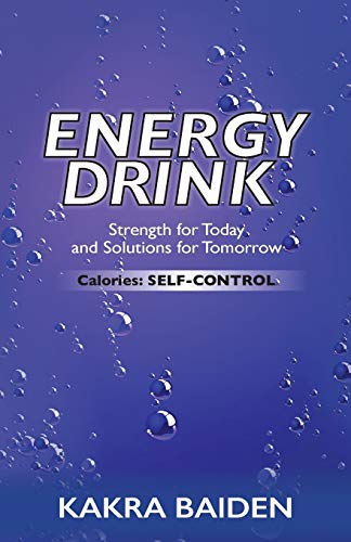 Energy Drink Calories Self Control [Paperback]
