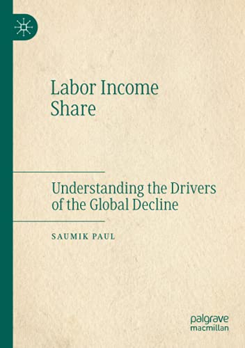Labor Income Share: Understanding the Drivers
