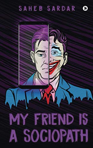 My Friend Is a Sociopath [Paperback]