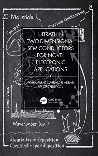 Ultrathin Two-Dimensional Semiconductors for Novel Electronic Applications [Hardcover]