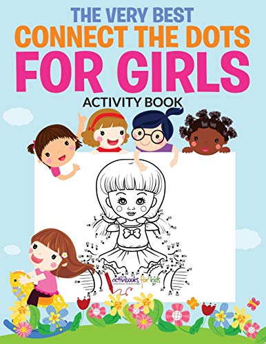 Very Best Connect the Dots for Girls Activity Book [Paperback]