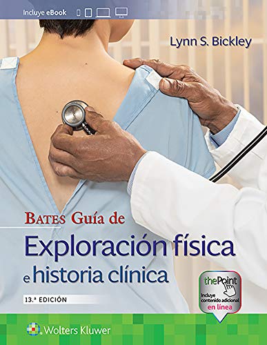 Bates. Gu&237a de exploraci&243n f&237sica e historia cl&237nica [Hardcover]