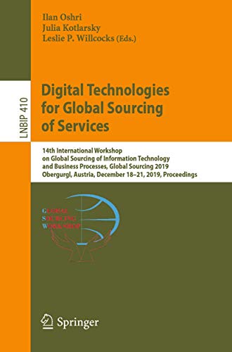 Digital Technologies for Global Sourcing of Services 14th International Worksho [Paperback]