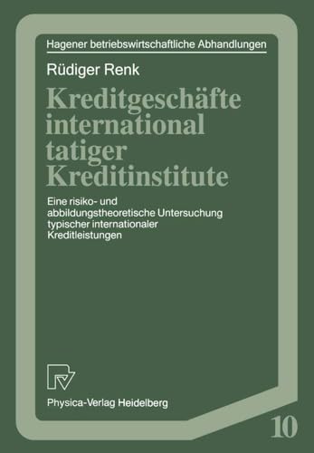 Kreditgeschfte international ttiger Kreditinstitute Eine risiko- und abbildun [Paperback]