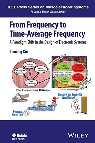 From Frequency to Time-Average-Frequency A Paradigm Shift in the Design of Elec [Paperback]