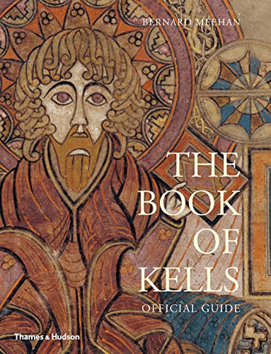 The Book of Kells An Illustrated Introduction to the Manuscript in Trinity Coll [Paperback]