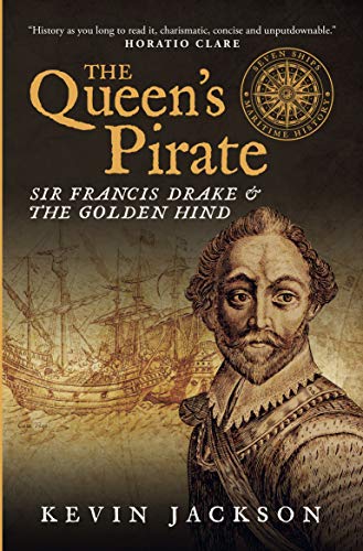 The Queen's Pirate Sir Francis Drake and the Golden Hind [Paperback]