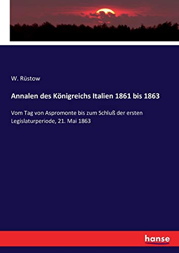 Annalen Des Koenigreichs Italien 1861 Bis 1863