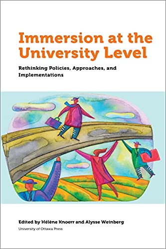 Immersion at University Level Rethinking Policies, approaches and implementatio [Paperback]