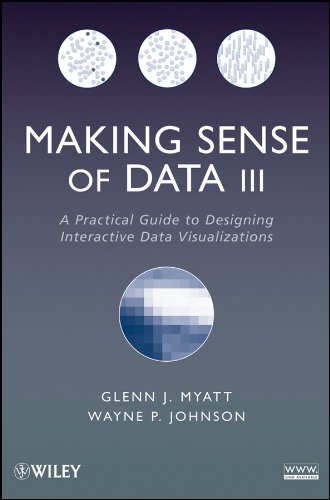 Making Sense of Data III A Practical Guide to Designing Interactive Data Visual [Paperback]