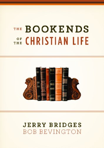 The Bookends Of The Christian Life [Paperback]