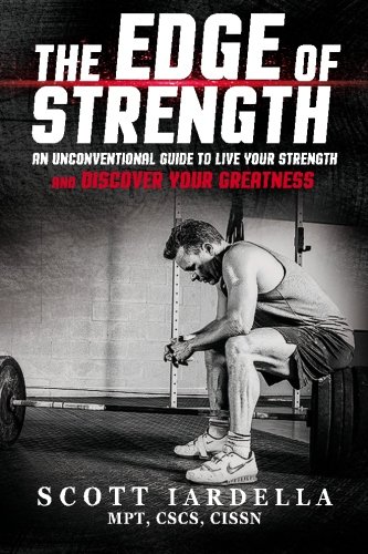 The Edge Of Strength An Unconventional Guide To Live Your Strength And Discover [Paperback]