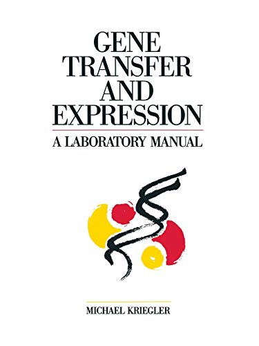 Gene Transfer and Expression A Laboratory Manual [Paperback]