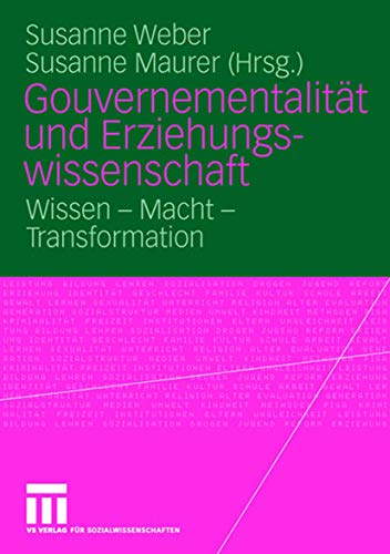 Gouvernementalitt und Erziehungswissenschaft Wissen - Macht - Transformation [Paperback]