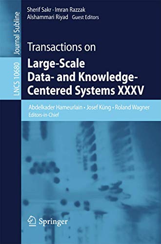 Transactions on Large-Scale Data- and Knowledge-Centered Systems XXXV [Paperback]