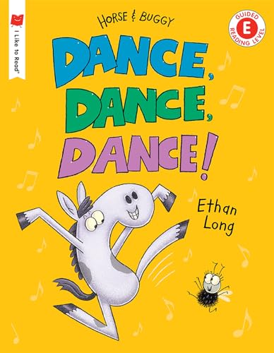 Dance, Dance, Dance A Horse and Buggy Tale [Paperback]