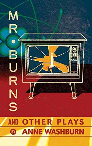 Mr. Burns and Other Plays [Paperback]