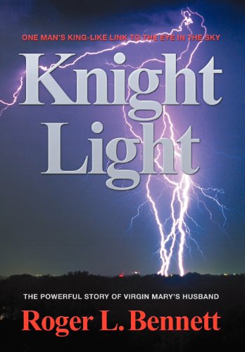 Knight Light  The Powerful Story of Virgin Mary's Husband [Hardcover]