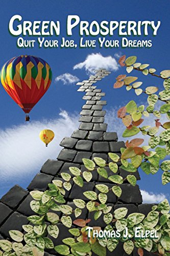 Green Prosperity  Quit Your Job, Live Your Dreams [Paperback]