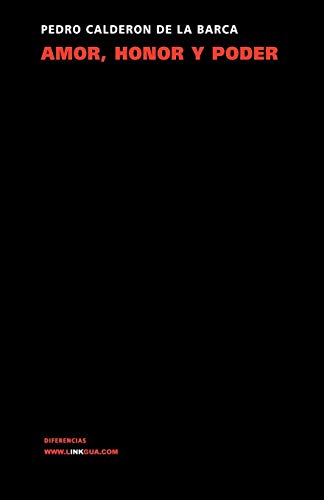 Amor, honor y poder [Paperback]